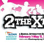 2TheXtreme | A Radical Interactive Exhibit!